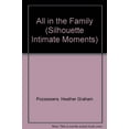thumbnail image 1 of Pre-Owned All In The Family (Silhouette Intimate Moments series, No. 205) (Mass Market Paperback) 0373072058 9780373072057, 1 of 1