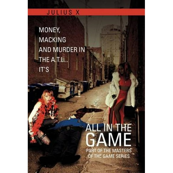 All in the Game Part One: Part of the Masters of the Game Series (Hardcover)