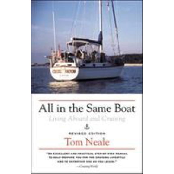 Pre-Owned All in the Same Boat: Living Aboard and Cruising (Paperback) 0071427910 9780071427913
