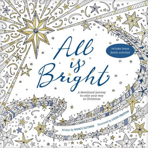 Pre-Owned All is Bright Coloring Book: A Devotional Journey to Color Your Way to Christmas Paperback