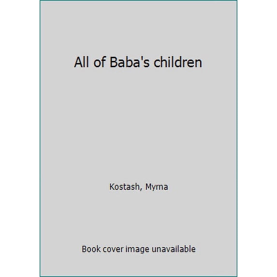 Pre-Owned All of Baba's children (Hardcover) 0888301448 9780888301444
