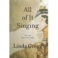 thumbnail image 1 of All of It Singing: New and Selected Poems, (Paperback), 1 of 1