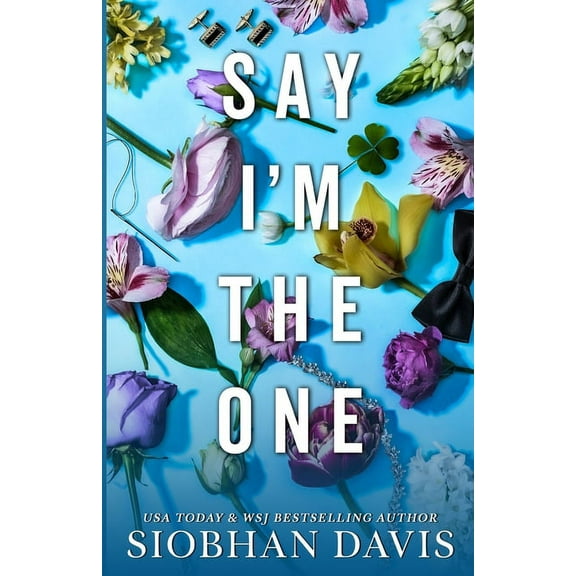 All of Me Say I'm the One (All of Me Book 1), Book 1, (Paperback)