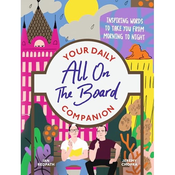 Pre-Owned All on the Board - Your Daily Companion: Inspiring and Comforting Words to See You Through from Morning to Night, (Hardcover)