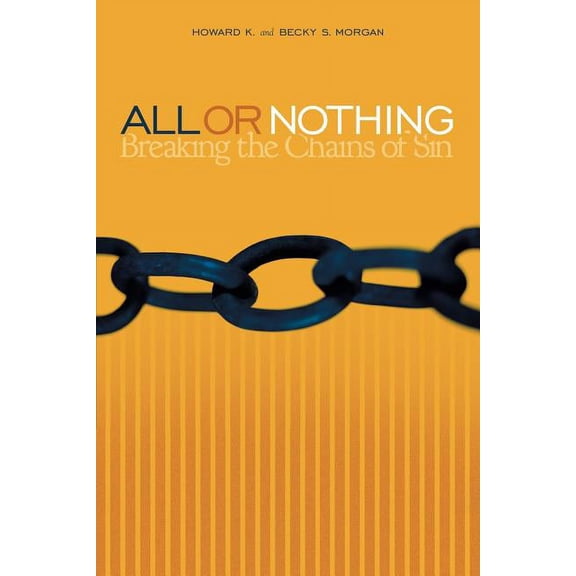 All or Nothing : Breaking the Chains of Sin