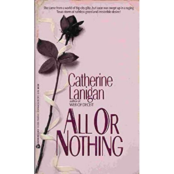 Pre-Owned All or Nothing Paperback Catherine Lanigan