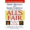 thumbnail image 1 of All's Fair : "Love, War and Running for President" (Paperback), 1 of 2