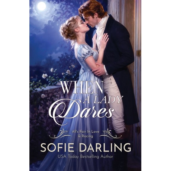 All's Fair in Love and Racing When a Lady Dares, Book 7, (Paperback)