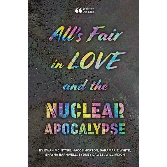 All's Fair in Love and the Nuclear Apocalypse (Paperback)