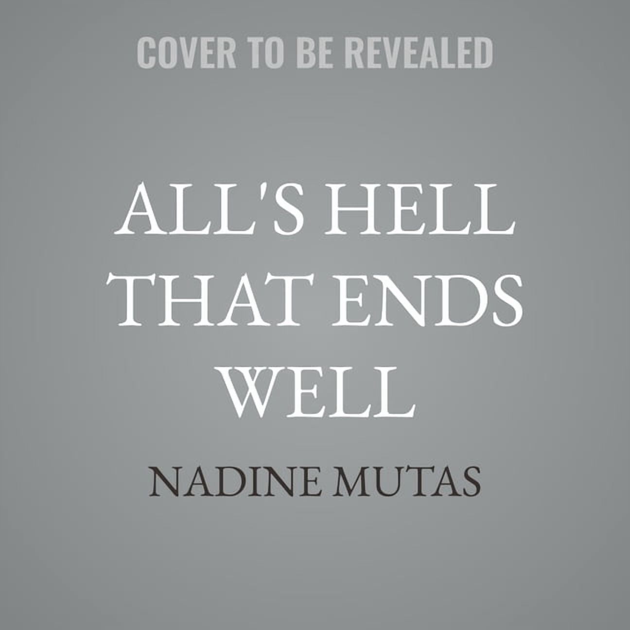 All's Hell That Ends Well, (Audiobook)