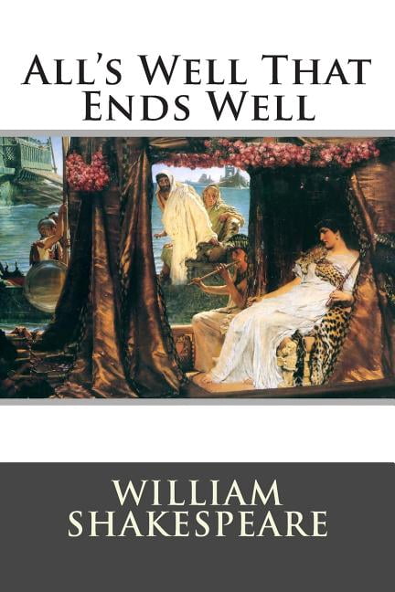 All's Well That Ends Well, (Paperback)