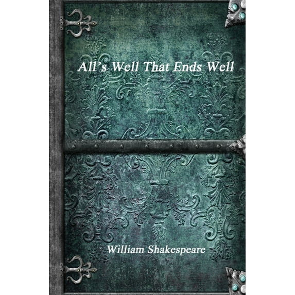 All's Well That Ends Well, (Paperback)