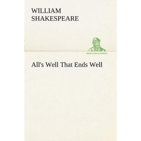 All's Well That Ends Well, (Paperback)
