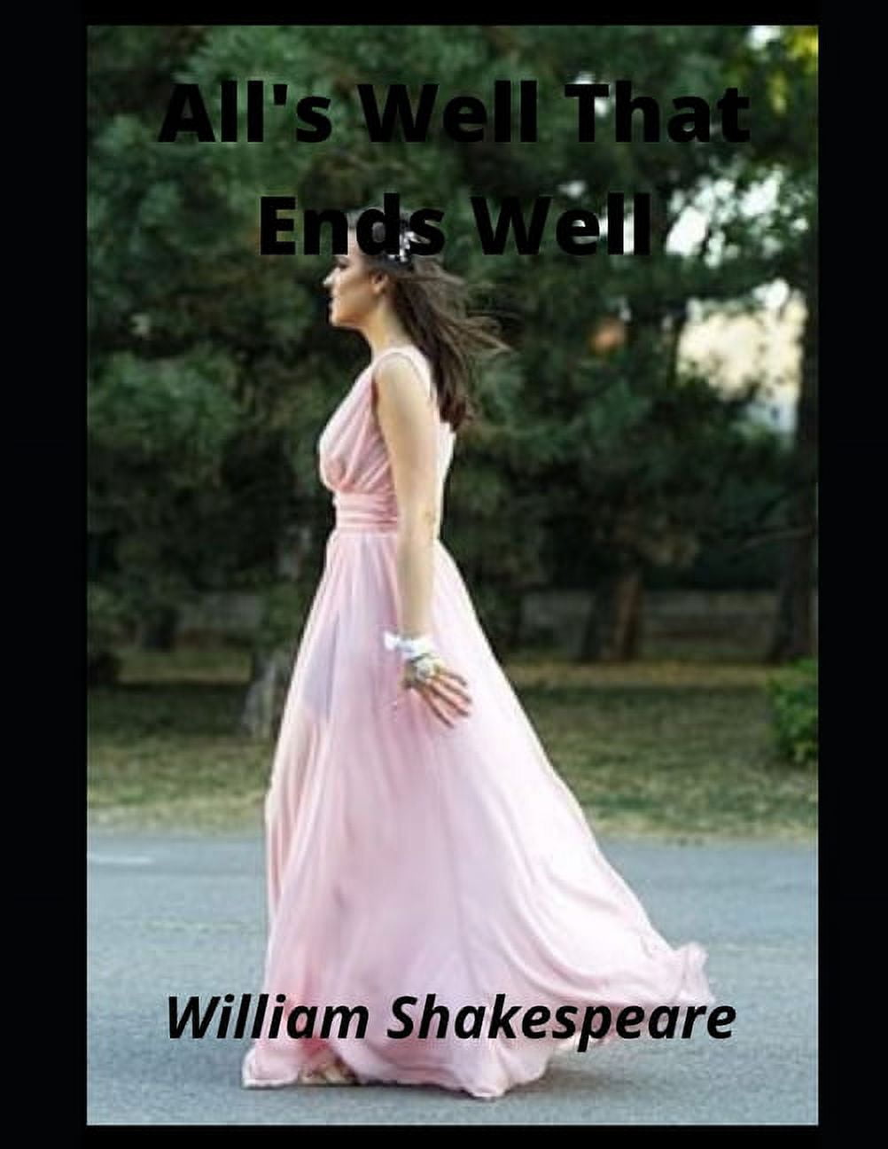 All's Well That Ends Well (Paperback)