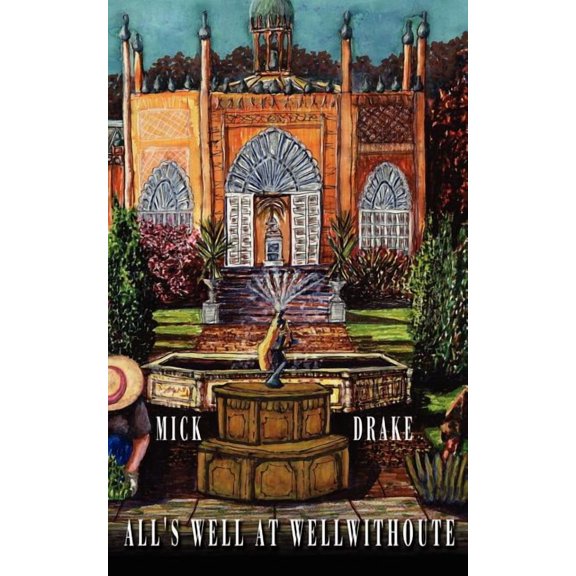 All's Well at Wellwithoute, (Paperback)