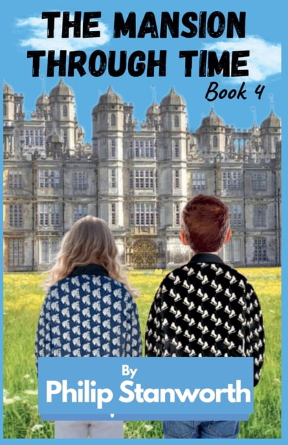 All the Books Together The Mansion Through Time Book 4, Book 1, (Paperback)