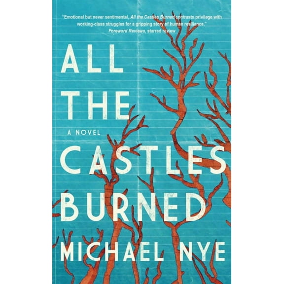 All the Castles Burned, (Hardcover)