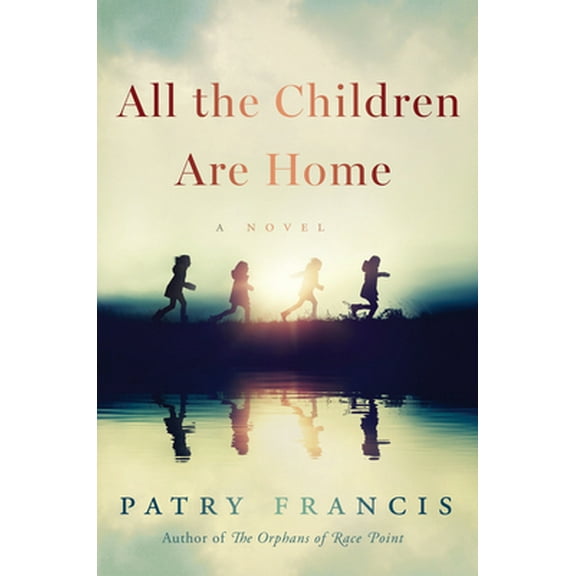 Pre-Owned All the Children Are Home (Paperback) 0063045451 9780063045453