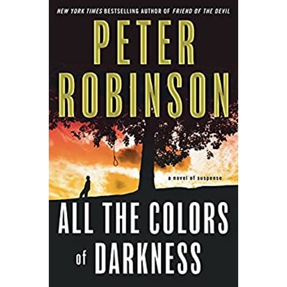 Pre-Owned All the Colors of Darkness (Inspector Banks Novels) (Hardcover) 006136293X 9780061362934