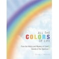 thumbnail image 1 of All the Colors of Life: From the History and Mystery of Color! and Secrets of the Spectrum, 1 of 1