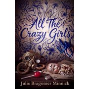 All the Crazy Girls, Paperback