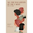 thumbnail image 1 of All the Daughters of the Earth: Sijo Poems (Paperback), 1 of 1