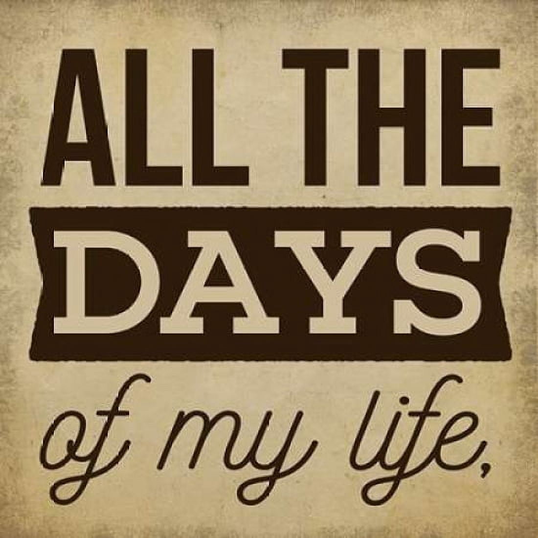 All the Days Canvas Art - Aubree Perrenoud (24 x 24)
