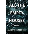 thumbnail image 1 of All the Empty Houses, (Paperback), 1 of 1