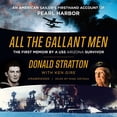thumbnail image 1 of Pre-Owned All the Gallant Men: An American Sailor?s Firsthand Account of Pearl Harbor Paperback, 1 of 1