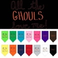 thumbnail image 1 of Halloween Pet and Dog Bandana Screen Printed, "All The Ghouls Love Me", 1 of 10