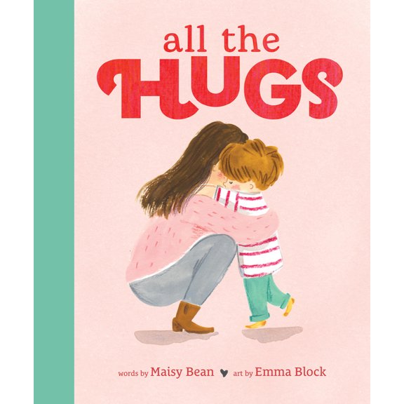 All the Hugs, (Hardcover)
