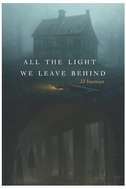 All the Light We Leave Behind, (Paperback)