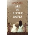 thumbnail image 1 of All the Little Hopes (Hardcover), 1 of 1