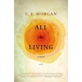 thumbnail image 1 of Pre-Owned All the Living (Paperback) 0312429320 9780312429324, 1 of 1