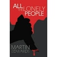 thumbnail image 1 of All the Lonely People Martin Edwards (Paperback), 1 of 1