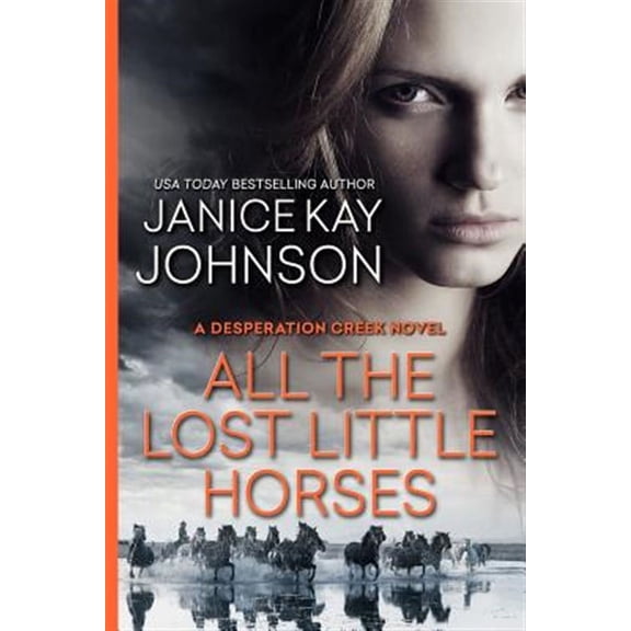 All the Lost Little Horses (Paperback) by Janice Kay Johnson