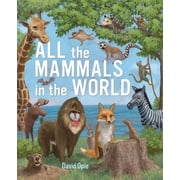 All the Mammals in the World, Hardcover