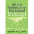 thumbnail image 1 of All the Mathematics You Missed, (Paperback), 1 of 1