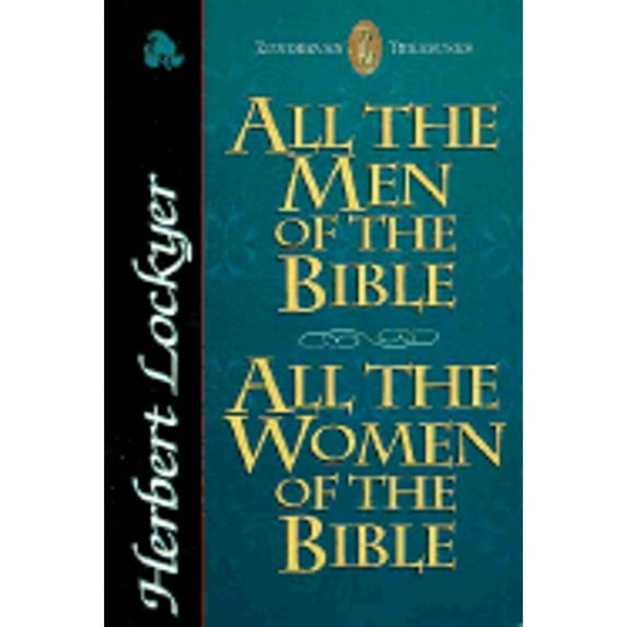 Pre-Owned All the Men of the Bible , All the Women of the Bible (Hardcover) 031020996X 9780310209966
