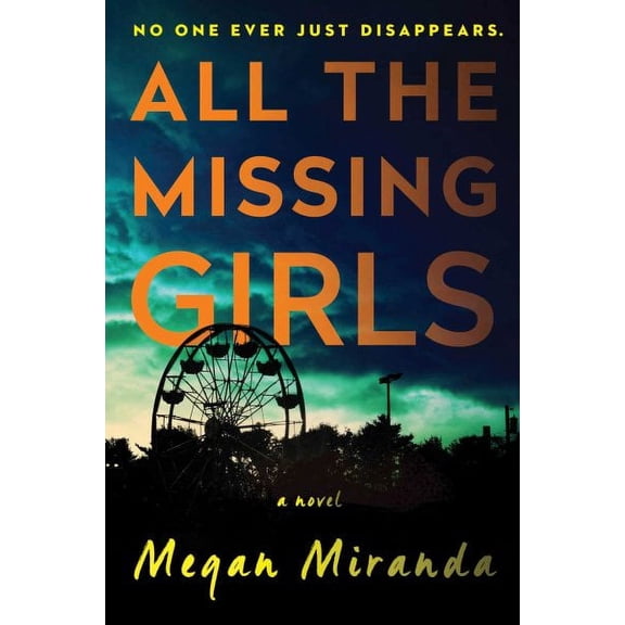 Pre-Owned ALL THE MISSING GIRLS: ANOVEL