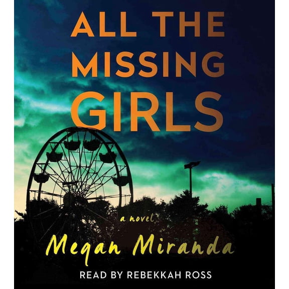 All the Missing Girls : A Novel (CD-Audio)
