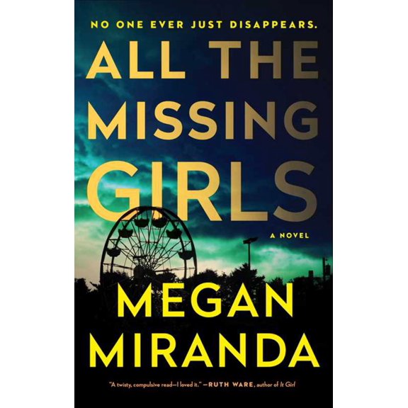 All the Missing Girls by Megan Miranda