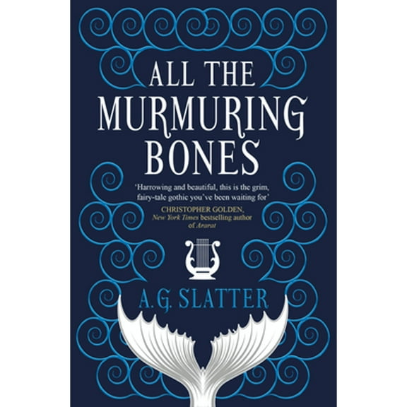 Pre-Owned All the Murmuring Bones (Paperback) 1789094348 9781789094343