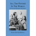 thumbnail image 1 of All the Pennies in the World: An English Wartime Childhood (Paperback), 1 of 1