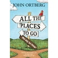 thumbnail image 1 of Pre-Owned All the Places to Go . . . How Will You Know?: God Has Placed Before You an Open Door. What Will You Do? (Hardcover) 1414379005 9781414379005, 1 of 2