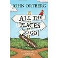 thumbnail image 1 of Pre-Owned All the Places to Go . . . How Will You Know?: God Has Placed Before You an Open Door. What Will You Do? (Paperback) 1414379013 9781414379012, 1 of 1