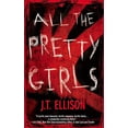 thumbnail image 1 of Pre-Owned All the Pretty Girls (Mass Market Paperback) 0778324435 9780778324430, 1 of 1