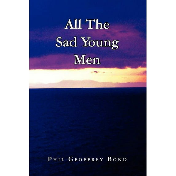 All the Sad Young Men