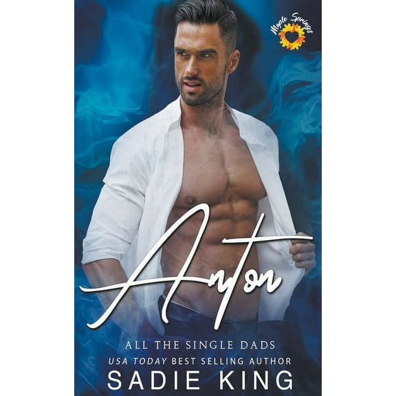 All the Single Dads Anton, Book 5, (Paperback)