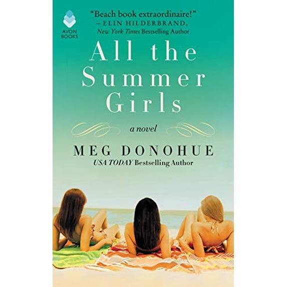 Pre-Owned All the Summer Girls (Mass Market Paperback) 0062975757 9780062975751